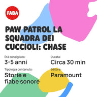 Faba - PAW Patrol la squadra dei cuccioli: Chase