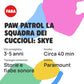 Faba - PAW Patrol la squadra dei cuccioli: Skye
