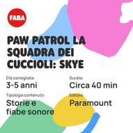 Faba - PAW Patrol la squadra dei cuccioli: Skye